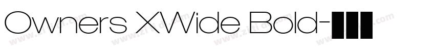 Owners XWide Bold字体转换 Owners XWide Bold字体转换